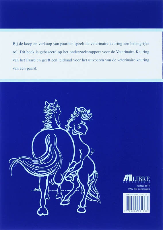De veterinaire keuring van het paard (Paperback)