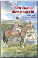 Een zwakke dienstknecht (Hardback)