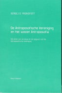 De Antroposofische Vereniging en het wezen Antroposofia (Paperback)