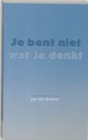 Je bent niet wat je denkt (Paperback)