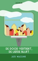 De dood vertrekt, de liefde blijft (E-book)