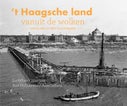 Haagsche land vanuit de wolken (Hardback)