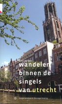Wandelen binnen de singels van Utrecht (Paperback)