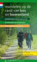 Wandelen op de rand van bos en boerenland (Paperback)