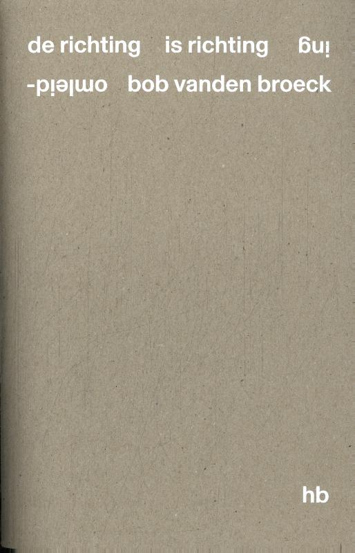 De richting is richting omleiding (Paperback)