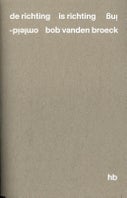 De richting is richting omleiding (Paperback)