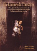 Die kommende Transition (Paperback)