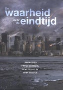 De waarheid over de eindtijd (Paperback)