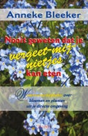 Nooit geweten dat je vergeet-me-nietjes kan eten (Paperback)