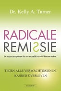 Radicale remissie (Paperback)
