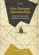Een Zeeuws slavenschip (Paperback)