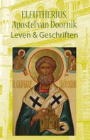 Eleutherius, apostel van Doornik (Hardback)