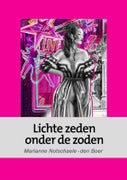 Lichte zeden onder de zoden (Paperback)