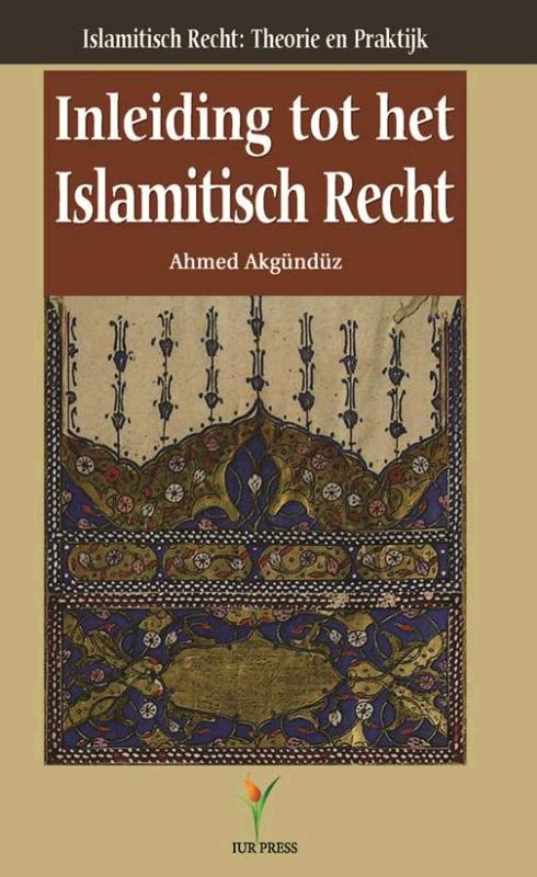 Inleiding tot het Islamitisch recht (Paperback)