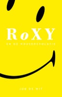 Roxy en de house revolutie (E-book)