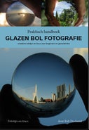Praktisch handboek Glazen bol fotografie (E-book)
