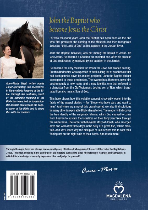 John the Baptist who became Jesus the Christ (Paperback)