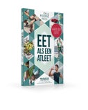 Eet als een atleet: hardloop editie (Paperback)