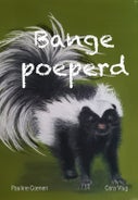 Bange poeperd (Hardback)