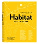 Habitat Rotterdam (Hardback)