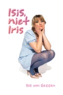 Isis, niet Iris (Paperback)