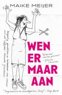 Wen er maar aan (Paperback)