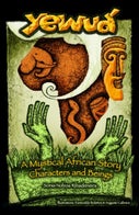 Yewuá: A Mystical African Story (Paperback)