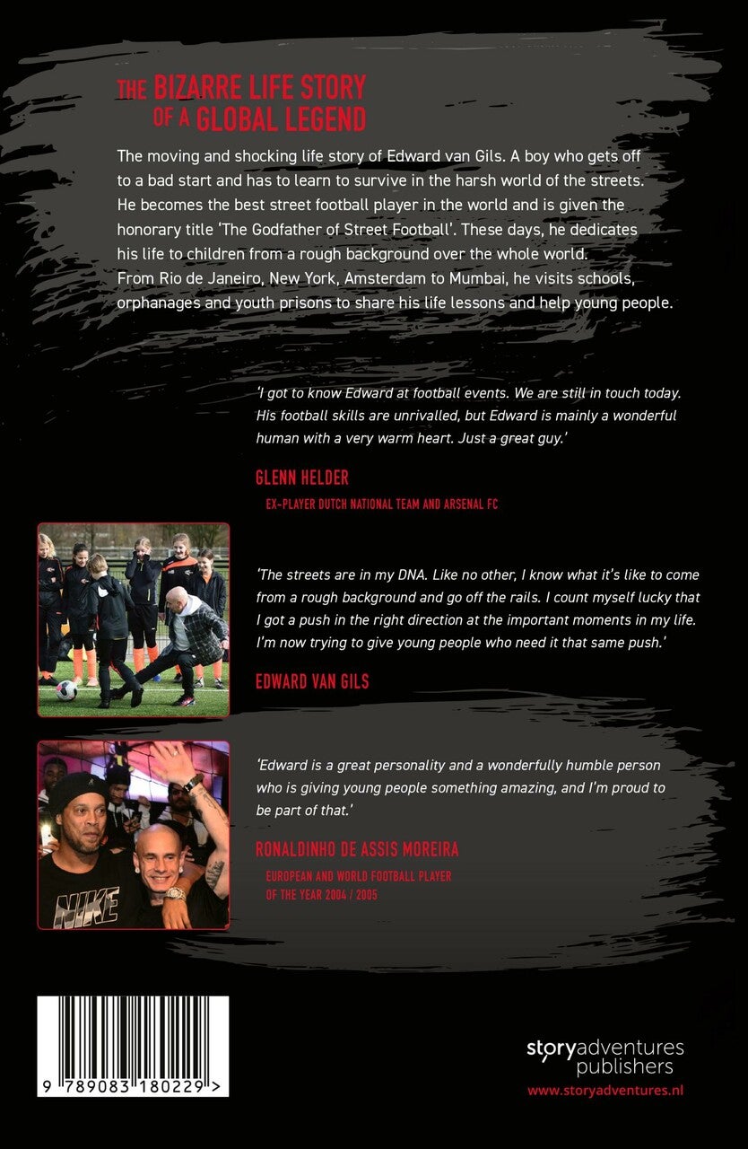 Edward van Gils. The Godfather of Street Football Speaks! (E-book)