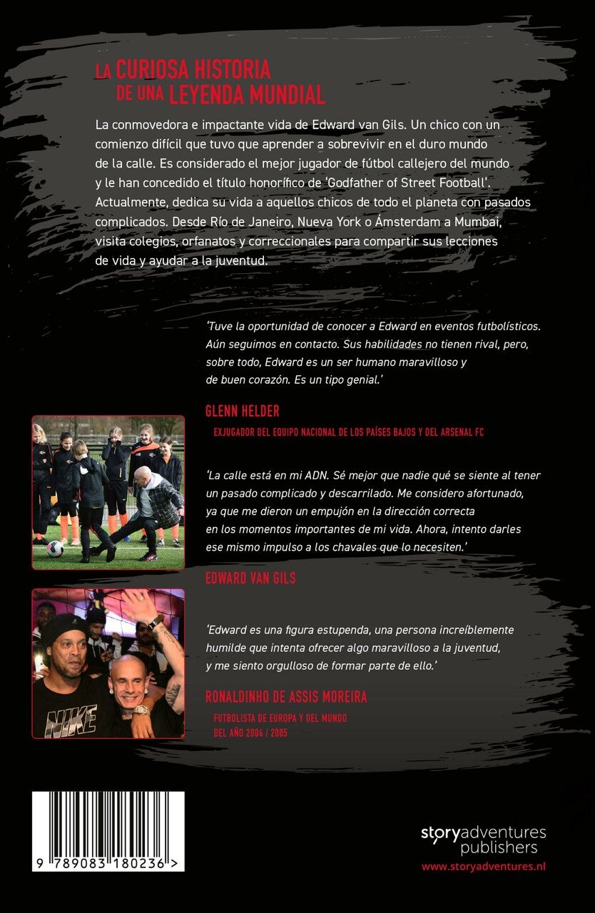 Edward van Gils. The Godfather of Street Football Speaks! (E-book)