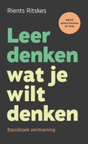 Leer denken wat je wilt denken (Paperback)