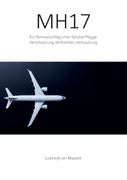 MH17 Ein Terroranschlag unter falscher Flagge (E-book)