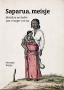 Saparua, meisje (Paperback)