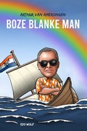 Boze Blanke Man (E-book)