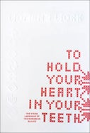 To Hold Your Heart in Your Teeth, Women’s Work (Paperback)