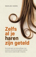 Zelfs al je haren zijn geteld (Paperback)