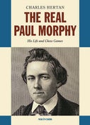 The Real Paul Morphy (Paperback)