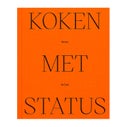 Koken met Status (Hardback)