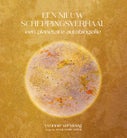 Een nieuw scheppingsverhaal (Hardback)