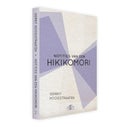 Notities van een hikikomori (Paperback)
