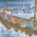De spannende reis van Jesse en Nora (Paperback)