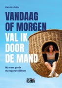 Vandaag of morgen val ik door de mand (Paperback)