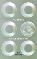 Pijnloos prikkeldraad (Paperback)