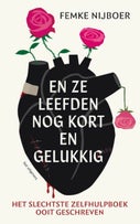 En ze leefden nog kort en gelukkig (E-book)