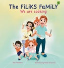 The Filiks Family. We are cooking (Hardback)