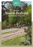 Noord-Brabant - De 25 mooiste routes (Paperback)