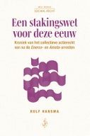 Een stakingswet voor deze eeuw (Paperback)