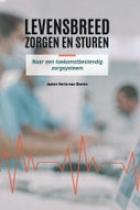 Levensbreed zorgen en sturen (E-book)