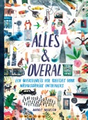 Alles en overal (Hardback)