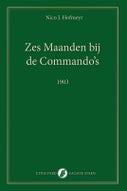 Zes Maanden bij de Commando's (Paperback)