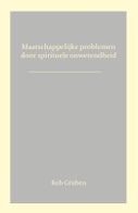 Maatschappelijke problemen door spirituele onwetendheid (Paperback)